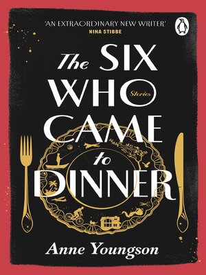 cover image of The Six Who Came to Dinner